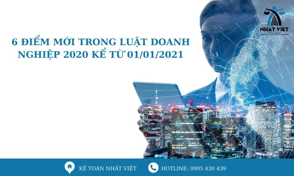 6 Điểm Mới Trong Luật Doanh Nghiệp 2020 Kể Từ 01/01/2021 1 6 điểm mới trong luật doanh nghiệp 2020 kể từ 01/01/2021