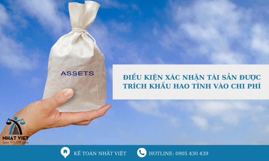 Điều kiện xác nhận tài sản được trích khấu hao tính vào chi phí 10 điều kiện xác nhận tài sản được trích khấu hao tính vào chi phí