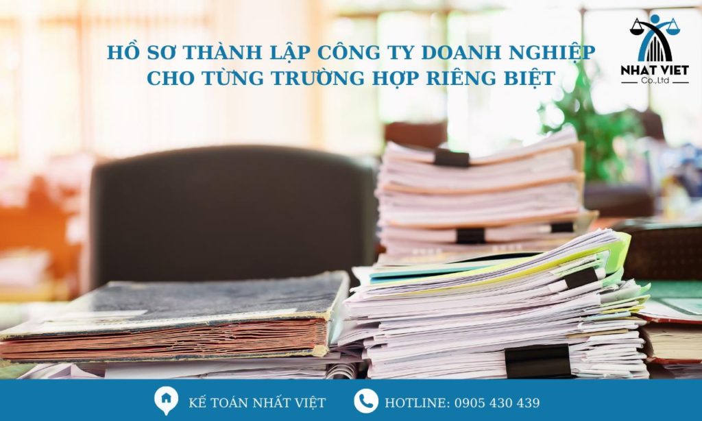 Hồ Sơ Đăng Ký Thành Lập Doanh nghiệp mới nhất 9 hồ sơ thành lập công ty doanh nghiệp cho từng trường hợp riêng biệt