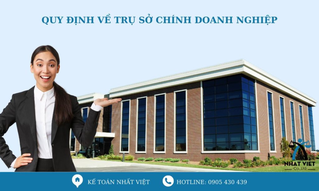 Quy định về trụ sở chính doanh nghiệp 10 quy định về trụ sở chính doanh nghiệp