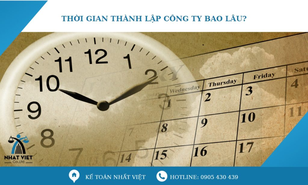 Thời gian thành lập công ty bao lâu? 8 thời gian thành lập công ty bao lâu ?