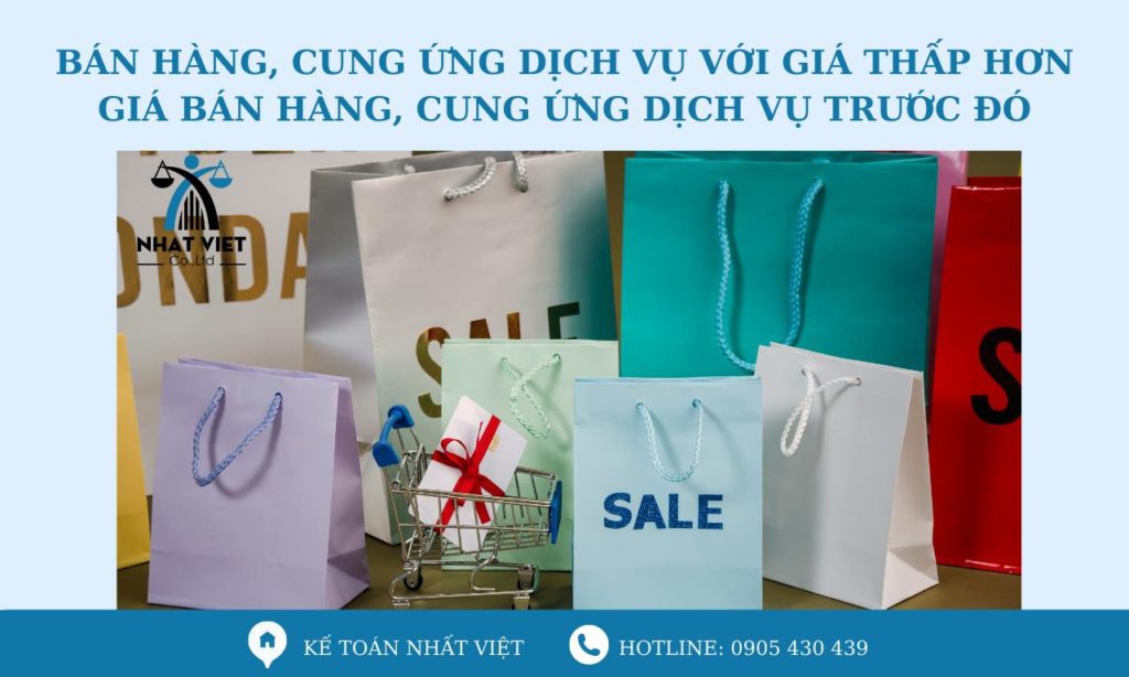 Bán hàng, cung ứng dịch vụ với giá thấp hơn giá bán hàng, cung ứng dịch vụ trước đó 2 bán hàng, cung ứng dịch vụ với giá thấp hơn giá bán hàng, cung ứng dịch vụ trước đó
