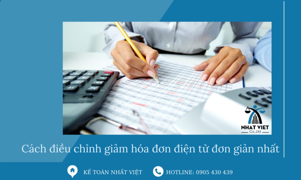 Cách điều chỉnh giảm hóa đơn điện tử đơn giản nhất 6 cách điều chỉnh giảm hóa đơn điện tử đơn giản nhất