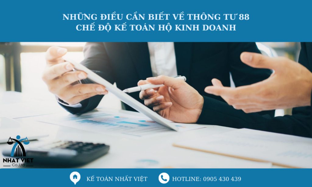 Những điều cần biết về thông tư 88 chế độ kế toán hộ kinh doanh 10 những điều cần biết về thông tư 88 chế độ kế toán hộ kinh doanh