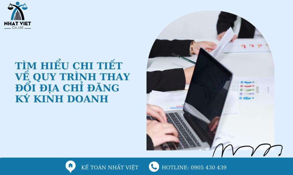 Tìm hiểu chi tiết về quy trình thay đổi địa chỉ đăng ký kinh doanh 4 tìm hiểu chi tiết về quy trình thay đổi địa chỉ đăng ký kinh doanh