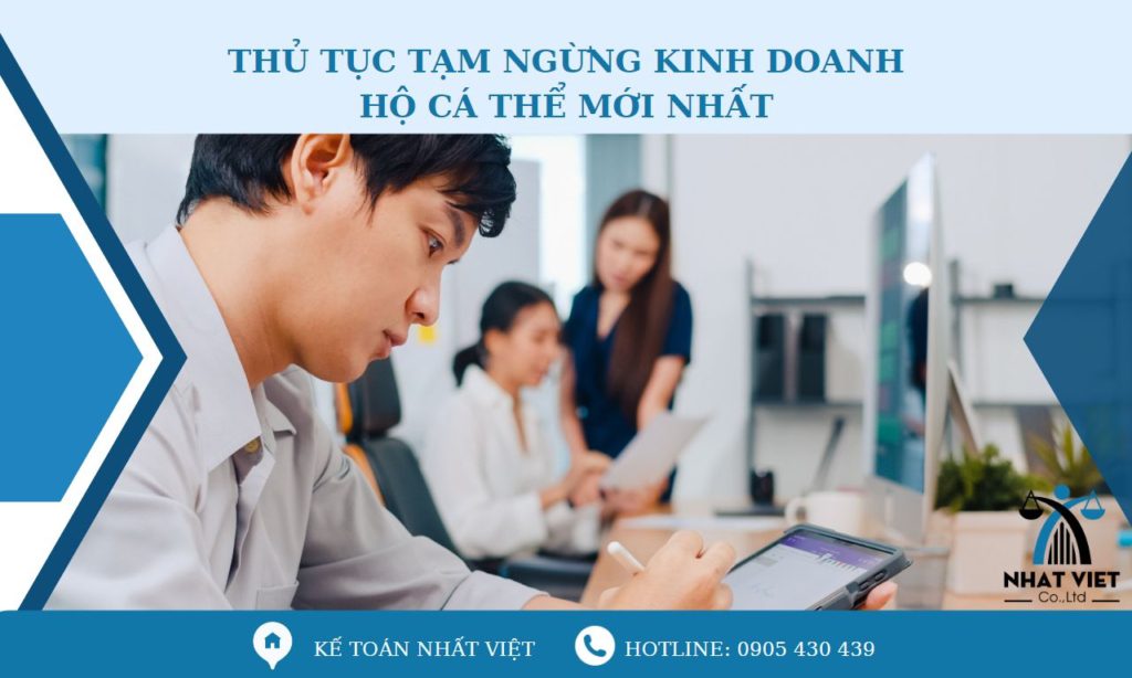 Thủ tục tạm ngừng kinh doanh hộ cá thể mới nhất 6 thủ tục tạm ngừng kinh doanh hộ cá thể mới nhất